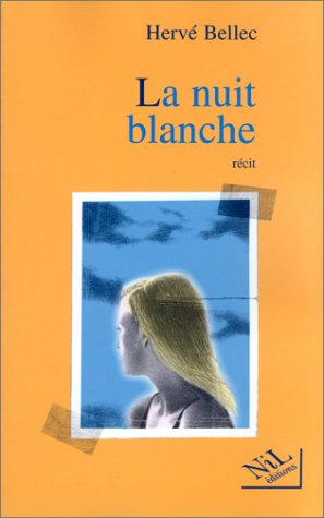 PDF-EPUB-La-Nuit-Blanche-Recit-by-Herve-Bellec-Download.jpg
