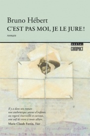 PDF-EPUB-Cest-pas-moi-je-le-jure-by-Bruno-Hebert-Download.jpg