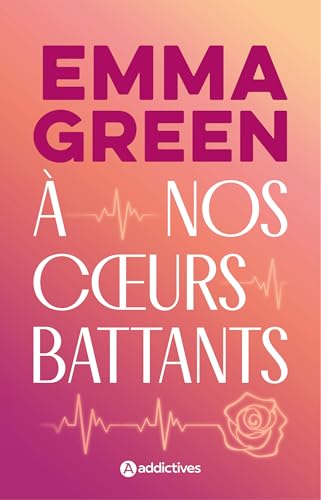 PDF-EPUB-A-nos-coeurs-battants-by-Emma-Green-Download.jpg