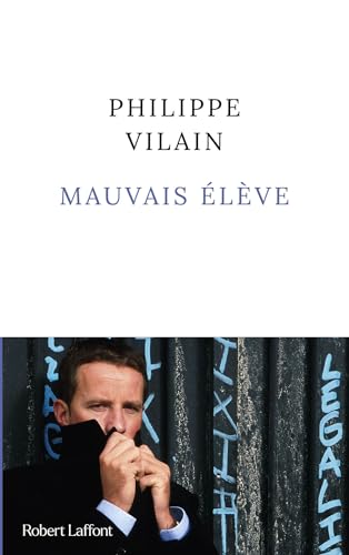 PDF-EPUB-Mauvais-eleve-by-Philippe-Vilain-Download.jpg