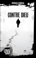 PDF-EPUB-Contre-Dieu-by-Patrick-Senecal-Download.jpg