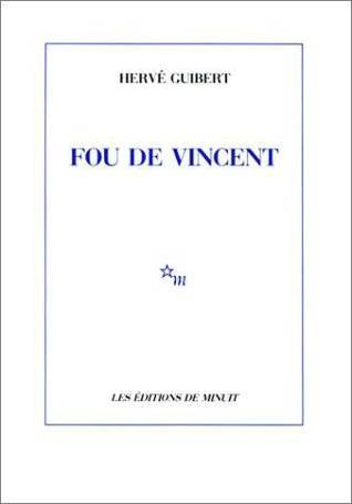 PDF-EPUB-Fou-de-Vincent-by-Herve-Guibert-Download.jpg